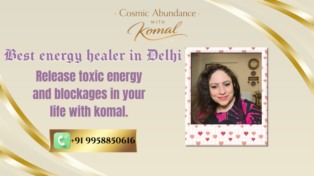 best energy healer in delhi.